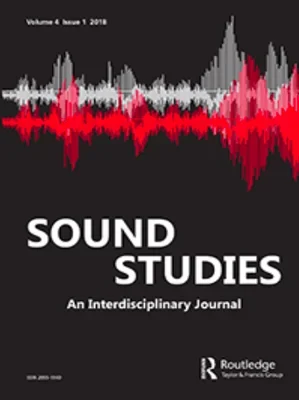 Cover Image for Sound Studies, Volume 11, Issue 2, (2025)